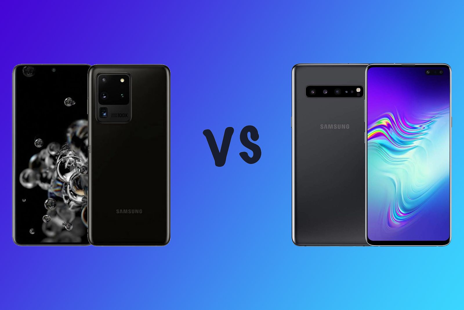 Samsung Galaxy S20 Ultra vs Samsung Galaxy S10 5G