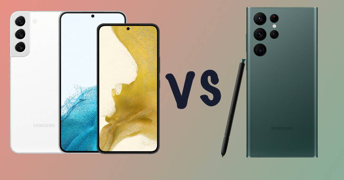 Samsung Galaxy S22 vs S22 Ultra: Differences compared