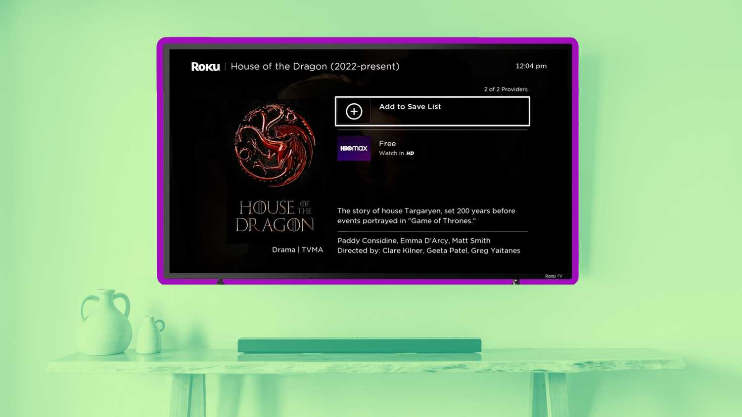 Roku tv Save list feature on House of the Dragon screen