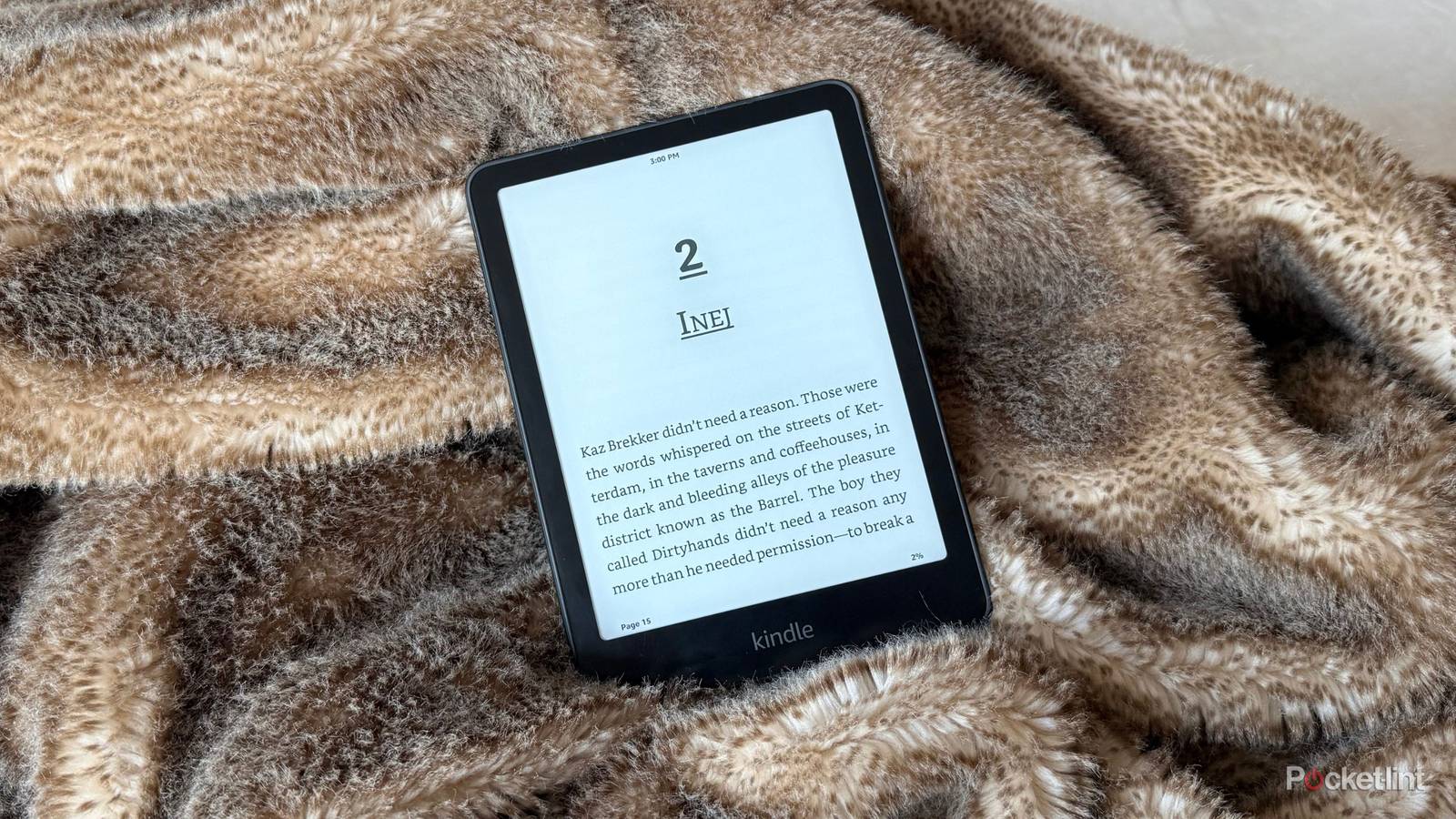 Six of Crows Chapter 2 on a Kindle Paperwhite. 